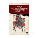 Japon Atasözlerinden Seçmeler - Okan Haluk Akbay