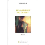 Jardinier du désert (Le)
