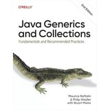 Java Generics And Collections: Fundamentals And Recommended Practices 2Nd Edition Naftalin Wadler