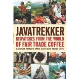 Javatrekker: Dispatches from the World of Fair Trade Coffee 1st edition by Cycon, Dean (2007) Paperback