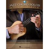 [(Jazz Chord Solos for Tenor Ukulele)] [Author: Hal Leonard Publishing Corporation] published on (May, 2013)