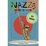 Jazz Word Search Puzzle Book: Word puzzles with large print featuring jazz history, classic tunes, and musical terms | 6x9 inches, 110 pages, 50+ ... lovers, jazz fans, and relaxing free time