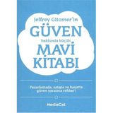 JEFFREY GITOMER'IN GÜVEN HAKKINDA KÜÇÜK MAVI KITABI - GENEL