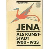 Jena als Kunststadt 1900-1933