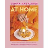 Jenna Rae Cakes at Home: Our Favourite Recipes to Enjoy with Family and Friends