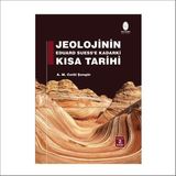 Jeolojinin Eduard Suess'e Kadarki Kısa Tarihi 2. Baskı - A. M. Celâl Şengör