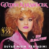 Jest Müzik Gülden Karaböcek - Ben Olmalıydım - Duyar Mısın Feryadımı 33 Plak Arabesk Müzik