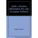 Jezik u društvu (Biblioteka XX vek) (Croatian Edition)