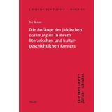 Jidische Schtudies 10: Die Anfänge der -jiddischen purim shpiln in -ihrem -literarischen und kultur-geschichtlichen -Kontext