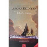 Jiyan Di Nav Kurdan Da Diroka Ezidiyan - John S. Guest