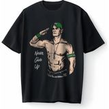 John Cena Never Give Up Selam Amerikan Güreşi Oversize Unisex Tişört T-Shirt - Siyah