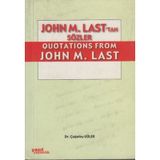 JOHN M. LAST'TAN QUOTATIONS FROM JOHN M. LAST - ÇAĞATAY GÜLER