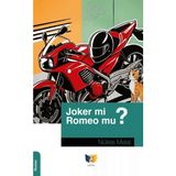 Joker Mi? Romeo Mu? - Nükte Melal