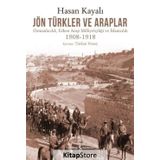 Jön Türkler ve Araplar / Hasan Kayalı / İş Bankası Yayınları