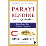 Joseph Murphy'nin Parayı Kendine Nasıl Çekersin? - Nemesis Kitap 64 Sayfa Türkçe İçerik