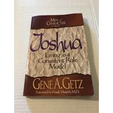 Joshua: Living As a Consistent Role Model