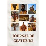 Journal de Gratitude pour Homme Africain