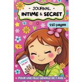 Journal Intime et secret pour fille géniale de 7 ans: carnet d'écriture et de gratitude à compléter pour gagner en confiance et en affirmation de soi | cadeau fille 7 ans anniversaire Noël
