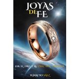 Joyas de Fe: Job, El Oro y La vida del Creyente: Cómo transformar los desafíos en oportunidades de crecimiento interior y exterior
