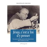 Jésus, c'est à Toi d'y penser - Vie, œuvres et héritage spirituel de Don Dolindo Ruotolo dans le souvenir de sa nièce
