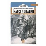 Jules Verne'in Osmanlısı: İnatçı Keraban - Ali Emre