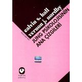 JUNG PSIKOLOJISININ ANA ÇİZGİLERİ - CALVIN S. HALL;VERNON J. NORDBY
