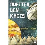 Jüpiter'den Kaçıs - Zübeyir Tokgöz