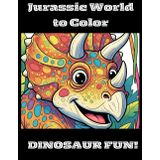 Jurassic World to Color – Dinosaur Fun!