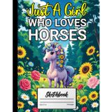 Just a Girl Who Loves Horses: Sketchbook for Equestrian Dreams: A Horse-Themed Sketchbook for Drawing, Doodling, and Creativity