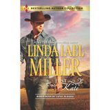 Just Kate & His Only Wife: A 2-In-1 Collection (Bestselling Author Collection) Miller, Linda Lael and McDavid, Cathy