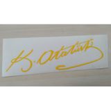 K. Atatürk Sticker Sarı 31x8cm Atatürk İmzası Sticker, Atatürk Etiketi, Atatürk Çıkartması