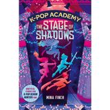 K-Pop Academy: The Stage of Shadows: Unofficial adventure stories for K-Pop Demon Hunters fans (Volume 1)
