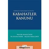 Kabahatler Kanunu: Gerekçeli - Açıklamalı - İçtihatlı - Hamide Zafer