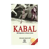 KABAL ABD BAŞKANLARI VE NEOCON ÇETESİ - ERHAN BAŞYURT