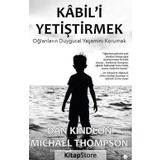 Kabil'i Yetiştirmek - Dr. Michael Thompson