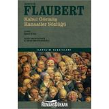 Kabul Görmüş Kanaatler Sözlüğü - Gustave Flaubert