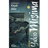 KAÇAK ATLAR - YUKIO MIŞIMA