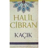 KAÇIK - HALIL CIBRAN