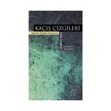 Kaçış Çizgileri - Felix Guattari