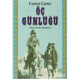 KADER DÖNEMECİ - ÖÇ GÜNLÜĞÜ - FORREST CARTER