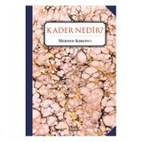 Kader Nedır? - Mehmed Kırkıncı