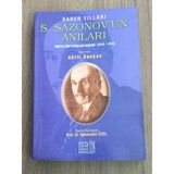 Kader Yılları S. Sazonov'un Anıları Rusya Eski Dışişleri Bakanı 1910 - 1916 (Sahafiye Kitap)
