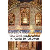 KADI BURHANEDDIN / 14. YÜZYILDA BIR TÜRK DEHASI - KEMAL DEMIREL