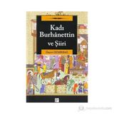 KADI BURHANETTIN VE ŞIIRI - ÖMER DEMIRBAĞ