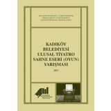 Kadıköy Belediyesi Ulusal Tiyatro Sahne Eseri Yarışması 2017 - Kolektif