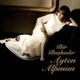 Kadıköy Plak Kulübü Ayten Alpman – Bir Başkadır Ayten Alpman