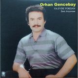 Kadıköy Plak Kulübü Orhan Gencebay – Ya Evde Yoksan - Seni Arıyorum
