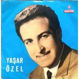Kadıköy Plak Kulübü Yaşar Özel – Sevgiden Neşeden Düşmüşüz Ayrı / Sana Nasıl Susamışım 45'lik