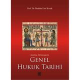 Kadim Dönemler Genel Hukuk Tarihi / İbrahim Erol Kozak / Palet Yayınları / 9786059269018