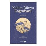 Kadim Dünya Coğrafyası - El-İdrisi - Yeditepe Yayınevi